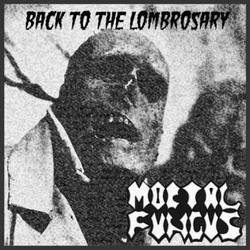Mortal Fungus : Back to the Lombrosary